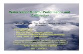 Water Vapor Monitor Performance and Calibration · • Thierry Leblanc (JPL Table Mountain) this most excellent canopy the air, look you, this brave o'er hanging firmament, this majestical