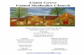 Union Grove United Methodist ChurchUnion Grove United Methodist Church 6407 Union Grove Church Road Hillsborough, N.C. 27278 Worship Sundays at 10:30 a.m. Adult Sunday School Sundays