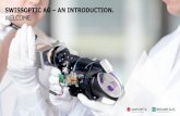 SWISSOPTIC AG – AN INTRODUCTION. WELCOME. · Market characteristics, trends. The trend towards personalized medicine/point of care requires small and mobile medical equipment Analysis