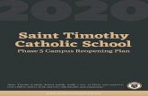 New “Saint Timothy Catholic School joyfully instills a love of Christ …sainttimothyschool.org/wp-content/uploads/FINAL.pdf · 2020. 7. 24. · Saint Timothy Catholic School Reopening