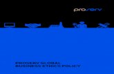 PROSERV GLOBAL BUSINESS ETHICS POLICY · THE GLOBAL BUSINESS ETHICS POLICY? What is the business ethics booklet? This booklet is designed to guide your decision-making and help you