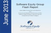 Software Equity Group June 2013 Flash Reportsoftwareequity.com/Reports/SEG_Monthly_Flash_Report_June_2013.pdf · • In addition to the countries listed above, SEG has recently represented