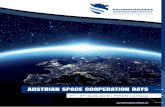 AUSTRIAN SPACE COOPERATION DAYS...Exhibition Space “Berth” € 690.- excl. 20% VAT Exhibition Space “TOP” € 750.- excl. 20% VAT Each Stand is equipped with • Carpet flooring