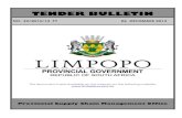 New TENDER BULLETIN · 2016. 3. 31. · LIMPOPO PROVINCIAL TENDER BULLETIN NO. 32/2013/14 FY, 06 DECEMBER 2013 NOT FOR SALE Page 3 REPORT FRAUDULENT & CORRUPT ACTIVITIES ON GOVERNMENT