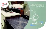 AXIOM WORKTOPS - Solid surface · axiom® by Formica Group is a stunning range of worktops, upstands and splashbacks that feature unique designs, partnered with premium surface finishes.