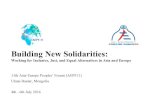 Building New Solidarities - Asienhaus · Building New Solidarities: Working for Inclusive, Just, and Equal Alternatives in Asia and Europe 11th Asia-Europe Peoples’ Forum (AEPF11)Support