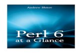 edu.anarcho-copy.org Languages... · ! Perl 6 at a Glance © Andrew Shitov, author, 2017 © Elizabeth Mattijsen, reviewer, 2017 This book is about Perl 6, a programming language of