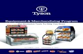 Equipment & Merchandising Program...TO VIEW AND ORDER YOUR EQUIPMENT: Log on to merchandising.tysonfoodservice.com Purchase Roller Grill equipment that includes merchandising featuring