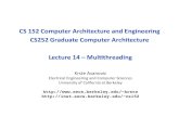 CS 152 Computer Architecture and Engineering CS252 ... · 14 Oracle/Sun Niagara processors § Target is datacenters running web servers and databases, with many concurrent requests