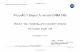 Propellant Depot Alternate DRM 34Bimages.spaceref.com/news/2012/JSCDepots.IntegratedRisks.v.pdf · Propellant Depot Alternate DRM 34B Mission Risk, Reliability, and Availability Analysis