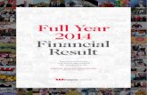 Full Year 2014 Financial Result - Westpac · The strength of capital and the quality of the result enabled the Board to increase the final dividend another 2 cps to 92 cps. This takes