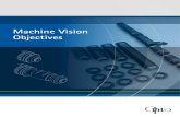 Machine Vision Objectives - Opto...machine vision applications. Opto was founded in 1980 and since then has become a leading supplier of specialist objectives for Machine Vision. We