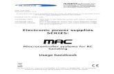 Electronic power supplies SERIES: MAC · voltage) with programmable voltage stabilizers Cod. E0018B MAC 828: radio system equipment for 2 cells Io-Li – Li-Poli accumulators (7.4V