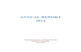 ANNUAL REPORT 2014 - Health and...Annual Report 2014 National Institute of Mental Health (NIMH) Page 3 INTRODUCTION The National Institute of Mental Health (NIMH) was established in