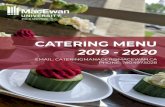 CATERING MENU 2019 - 2020 - MacEwan Universityedisp/caes_catering_menu.pdfCatering Services Ofﬁce Hours Monday - Friday 8:00am - 4:30pm MacEwan University Catering Services is the