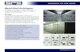 Metal-Clad Switchgear - Full System Integration · Switchgear Power Systems metal-enclosed switchgear is available from 5kV-38kV utilizing air-insulated and gas-insulated switches.