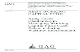 GAO-10-480 Army Working Capital Fund: Army Faces ...Army Faces Challenges in Managing Working Capital Fund Cash Balance during Wartime Environment . June 2010 . GAO-10-480 . What GAO