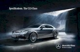 Speciﬁ cations. The CLS-Class - ShowMe · 8 CLS-Class | Packages Packages CODE CLS 250 CDI CLS 350 BlueTec CLS 400 CLS 500 CLS 63 AMG S Recommended Retail Price (incl. VAT) Mirror