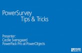 PowerSurvey Tips & Tricks - PowerObjects · Tips & Tricks Presenter: Cecilie Svensgaard ... Email marketing right from CRM, with the date where you need it most. PowerPhoto Provides