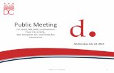 Public Meeting - | ddot...Jul 20, 2015  · DRAFT v3 7-20-2015 18 • one lane heading North of 15th Street • one turning lane heading from 15th Street on to Florida Ave & W Street
