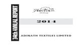 T R O P Group E R L A 2014 U N A h t ADINATH TEXTILES LIMITED 3adinathtextiles.com/pdf/AnnualReport_2014.pdf · 2014. 7. 22. · Sh. S.K. Sekhri Director AUDITORS : M/s. Dass Khanna