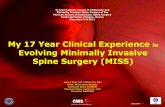 My 17 Year Clinical Experience in Evolving Minimally Invasive … · 2013. 7. 13. · Treatment for Multiple Level Lumbar Spinal Stenosis with Minimally Invasive Spinal Decompression,