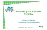 French Cystic Fibrosis Registry - EURORDIS · Cystic Fibrosis Registry. Eurordis - Berlin May 6th 2006 ... 30 40 50 60 70 80 90 100 Number of patients % of adults % of adults. ...