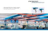 Demag hoist units · 2017. 12. 27. · Operating limit switches (upper/lower) to switch the hoist motion off in the highest and lowest hook positions – sizes DC 16 and 25 with geared