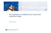 New EU regulatory conditions for novel anti- infective drugs · 2015. 10. 28. · EU regulatory conditions for novel anti-infective drugs Filip Josephson 1. PK/PD relation ... Updated
