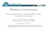 New S d P d L b li (SPL) i hStructured Product Labeling (SPL) in the … · 2018. 10. 24. · Case Study #1 Evelyypn Jordan Center Outpatient Clinic • U.S. Department of Health