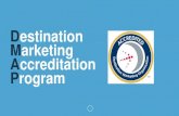 Destination Marketing Accreditation Programiits/unwto2014/DMAP_GW-UNWTO-10.14.14.pdf · Destination Marketing Association International vbembry @destinationmarketing.org 202.835.4217