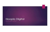 Hoopla Digital - Andrea Courtin · Hoopla Digital media u Deliver content in association with influencers Facebook Develop content that mother and son with both engaging with like