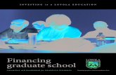 Financing graduate school - Loyola University Chicago · 2019. 9. 25. · leave school. Direct Unsubsidized Federal Stafford Loans are not based on financial need. The government