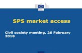 SPS market access - Europatrade.ec.europa.eu/doclib/docs/2018/february/tradoc... · 2019. 4. 29. · SPS barriers • Apply to high-risk products i.e. animal products, plant products