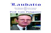 on the Doctor Honoris Causa academic title awarding to ... · Laudatio on the Doctor Honoris Causa academic title awarding to Prof. Luis Puigjaner