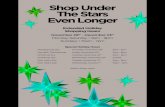 Extended Holiday Shopping Hours · Shopping Hours November 29th - December 23rd Monday-Saturday • 9am - 9pm Sundays • 10am - 7pm *Select shops open. Shop Under The Stars Even