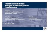 Indiana Multimodal Freight & Mobility Plan ... presented to Indiana Logistics Summit Indianapolis, Indiana
