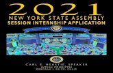 NEW YORK STATE ASSEMBLY · 2021 new york state assembly session internship application. intern committee deborah j. glick, chair. carl e. heastie, speaker. i n t e r n s h i p e