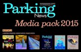 Media pack2015 - British Parking Association · Editorial Content Parking News is a must-read for anyone working within the parking profession or associated industries. Forward features