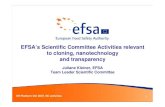 EFSA’s Scientific Committee Activities relevant to cloning ... · • Working group (10-15 experts) to be established ... • Animal health implications for clones and offspring