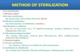 METHOD OF STERILIZATION...1. Sunlight and drying: • Action primarily due to UV rays however, effects vary due to places Eg: Natural method for sterilization of water in tanks, reservoir,