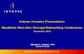 Intevac Investor Presentation Needham Next-Gen … · Intevac Investor Presentation Needham Next-Gen Storage/Networking Conference November 2015 ... PROPRIETARY November 2015 Investor