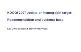 KDOQI 2007 Update on hemoglobin target: Recommendation and ... · KDOQI 2007 Update on hemoglobin target: Recommendation and evidence base Kai-Uwe Eckardt & David van Wyck