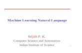 Machine Learning Natural Language · Coreference Resolution : linking pronouns/abbreviations to entities “I saw Scott yesterday. He was fishing by the lake.” “Indian Institute