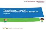 Teaching mental mathematics from level 5 - Algebra · from level 5 Algebra First published in 2005 Second edition 2009 This publication was originally produced as Ref: DfES 1287-2005PDF-EN-01.