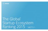 New The Global Startup Ecosystem Ranking 2015 · 2016. 12. 9. · The Startup Ecosystem Report Series Compass.co (formerly Startup Genome) with the support of Crunchbase August 2015