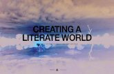 CREATING A LITERATE WORLD · 2018. 11. 19. · CREATING A LITERATE WORLD Nicholas Sayaan - Roser Viñals - Issey Masuda - Christoph Sokol - Javier Mangas PENROSE TEAM Challenge Based