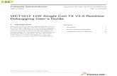 WCT1012 15W Single Coil TX V3.0 Runtime Debugging User's … · Freescale Semiconductor Document Number: WCT1012V30RTDUG User’s Guide Rev. 0, 09/2015 WCT1012 15W Single Coil TX