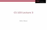 CS 103 Lecture 3...• Use to execute only certain portions of code →Conditional Statements • Loops & conditional statements require a condition to be evaluated resulting in a