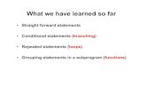 Straight forward statements Conditional statements ...ashikur.buet.ac.bd/CSE101/Arrays.pdf · • Conditional statements (branching) • Repeated statements (loops) • Grouping statements